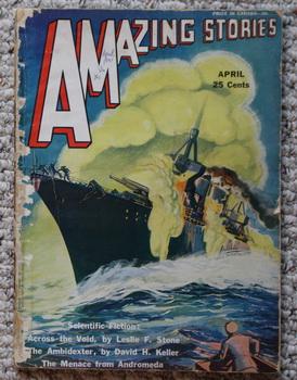 Seller image for AMAZING STORIES April/1931 (Volume-6 #1; Bedsheet PULP Magazine); The Menave from Andromeda for sale by Comic World
