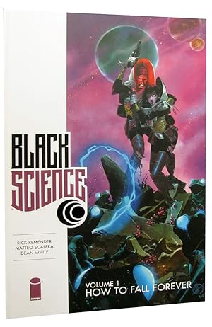 Seller image for Black Science Volume 1: How to Fall Forever for sale by Parigi Books, Vintage and Rare