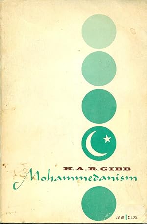 MOHAMMEDANISM: An Historical Survey: 2nd Edition (Oxford GB 90)