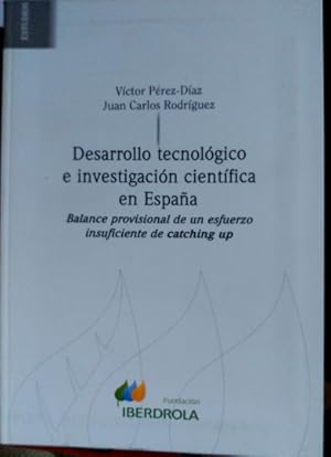 Imagen del vendedor de DESARROLLO TECNOLOGICO E INVESTIGACION CIENTIFICA EN ESPAA. BALANCE PROVISIONAL DE UN ESFUERZO INSUFICIENTE DE CATCHING UP. a la venta por Libreria Lopez de Araujo