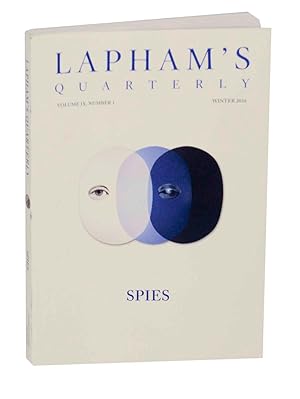 Lapham's Quarterly - Spies - Winter 2016