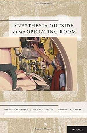 Imagen del vendedor de Anesthesia Outside of the Operating Room a la venta por Bellwetherbooks