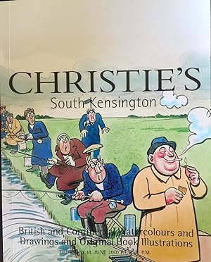 Seller image for British and continental watercolours and drawings and original book illustrations : Christie's South Kensington, Thursday, 14 June 2001 for sale by Epilonian Books