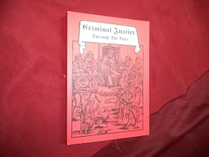 Seller image for Criminal Justice Through the Ages. From Divine Judgment to Modern German Legislation. for sale by BookMine