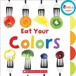 Immagine del venditore per Eat Your Colors (Rookie Toddler) (Board Book) venduto da Grand Eagle Retail