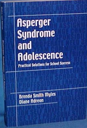 Image du vendeur pour Asperger Syndrome and Adolescence: Practical Solutions for School Success mis en vente par M.Roberts - Books And ??????