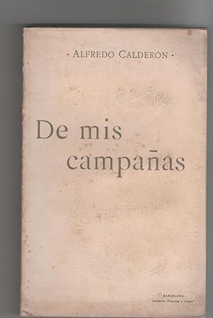 Bild des Verkufers fr De mis campaas. zum Verkauf von Librera El Crabo