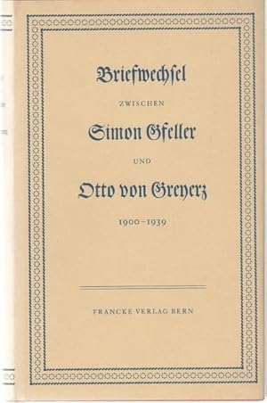 Imagen del vendedor de Briefwechsel Simon Gfeller / Otto von Greyerz 1900 - 1939 a la venta por Graphem. Kunst- und Buchantiquariat