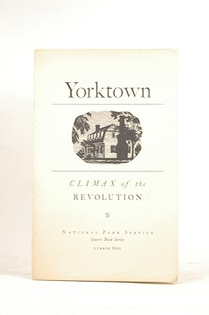 Bild des Verkufers fr Yorktown: Climax of the Revolution zum Verkauf von Chris Korczak, Bookseller, IOBA