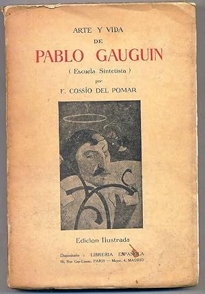 Bild des Verkufers fr Arte y vida de Pablo Gauguin (Escuela Sintetista). Con 56 grabados y reproducciones. zum Verkauf von Apartirdecero