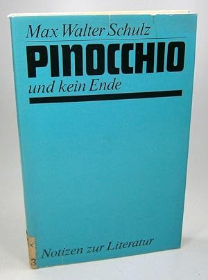 Bild des Verkufers fr Pinocchio und kein Ende. Notizen aus der Literatur. zum Verkauf von Brbel Hoffmann