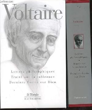 Imagen del vendedor de LETTRES PHILOSOPHIQUES, TRAITE SUR LA TOLERANCE, DERNIERS ECRITS SUR DIEU - COLLECTION "LE MONDE DE LA PHILOSOPHIE" N4. a la venta por Le-Livre