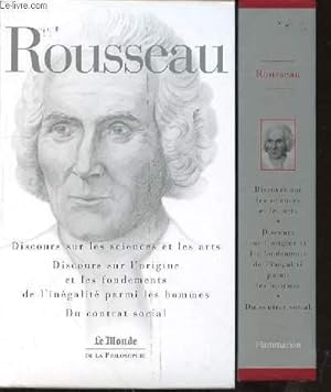 Image du vendeur pour DISCOURS SUR LES SCIENCES ET LES ARTS, DISCOURS SUR L'ORIGINE ET LES FONDEMENTS DE L'INEGALITE PARMI LES HOMMES, DU CONTRAT SOCIAL - COLLECTION "LE MONDE DE LA PHILOSOPHIE" N5. mis en vente par Le-Livre