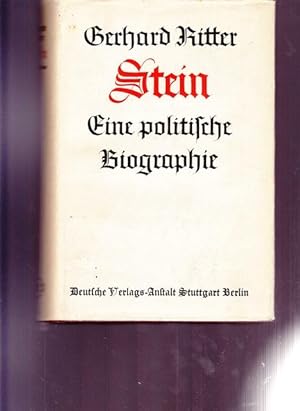 Bild des Verkufers fr Stein. Eine politische Biographie. ( In 2 Bnden). Band I.: Der Reformer. zum Verkauf von Ant. Abrechnungs- und Forstservice ISHGW