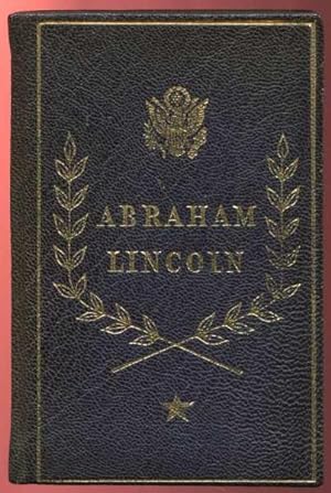 Abraham Lincoln, President of the United States 1861-1865: Selections from his Writings