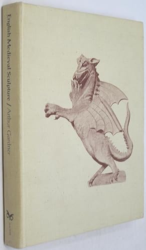 English Medieval Sculpture (The Original Handbook, Revised and enlarged with 683 Photographs)