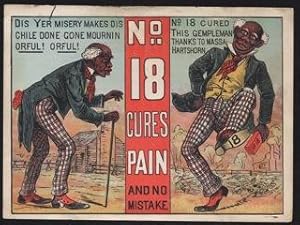 No. 18 Cures Pain and No Mistake. Advertisement Card.