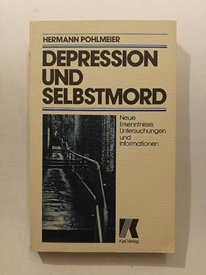 Seller image for Depression und Selbstmord: Neue Erkenntnisse, Untersuchungen und Informationen for sale by ANTIQUARIAT Franke BRUDDENBOOKS