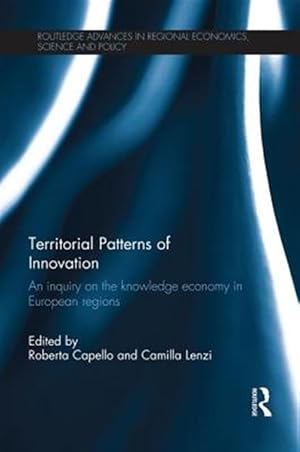 Immagine del venditore per Territorial Patterns of Innovation : An inquiry on the knowledge economy in European regions venduto da GreatBookPrices
