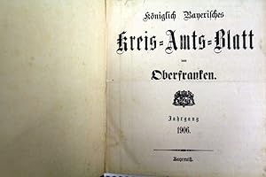 Königlich Bayerisches Kreis-Amts-Blatt von Oberfranken. Jahrgang 1906. Kreis-Amtsblatt Nr. 1 - 36...