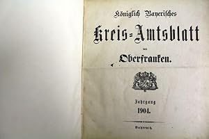 Königlich Bayerisches Kreis-Amts-Blatt von Oberfranken. Jahrgang 1904. Kreis-Amtsblatt Nr. 1 - 33...