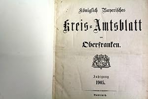 Königlich Bayerisches Kreis-Amts-Blatt von Oberfranken. Jahrgang 1905. Kreis-Amtsblatt Nr. 1 - 30...