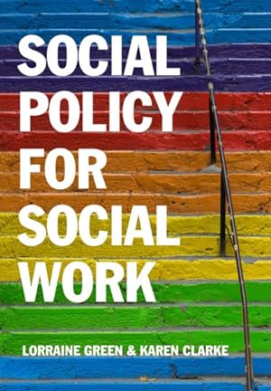 Seller image for Social Policy for Social Work : Placing Social Work in Its Wider Context for sale by GreatBookPrices