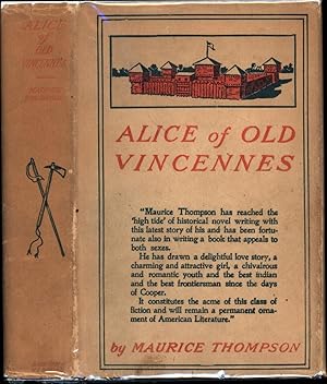 Seller image for Alice of Old Vincennes (IN ORIGINAL DUST JACKET) for sale by Cat's Curiosities