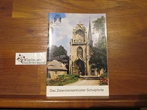 Das Zisterzienserkloster Schulpforte. und Reinhard Schmitt / Große Baudenkmäler ; H. 477 : Denkma...