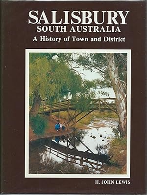 Imagen del vendedor de Salisbury South Australia A History of Town and District a la venta por Delph Books PBFA Member