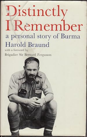 Distinctly I Remember. A Personal Story of Burma.