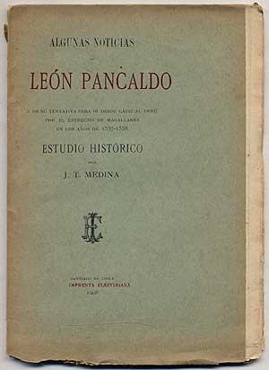 Immagine del venditore per Algunas Noticias de Leon Pancaldo y de su Tentativa Para ir Desde Cadiz al Peru Por el Estrecho de Magallanes en los anos de 1537-1538. Estudio Historico venduto da Between the Covers-Rare Books, Inc. ABAA