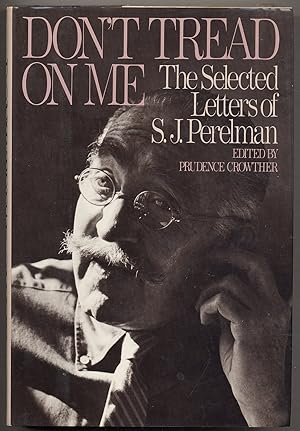 Seller image for Don't tread On Me: The Selected Letters of S.J. Perelman for sale by Between the Covers-Rare Books, Inc. ABAA