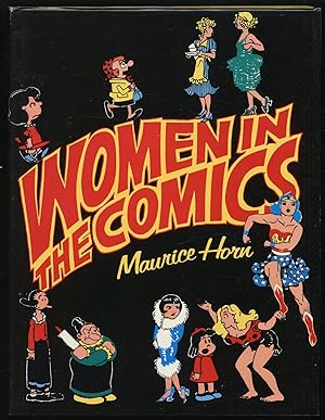 Bild des Verkufers fr Women in the Comics zum Verkauf von Between the Covers-Rare Books, Inc. ABAA