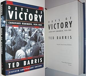 Seller image for Days of Victory : Canadians Remember, 1939-1945, Sixtieth Anniversary Edition for sale by Alex Simpson