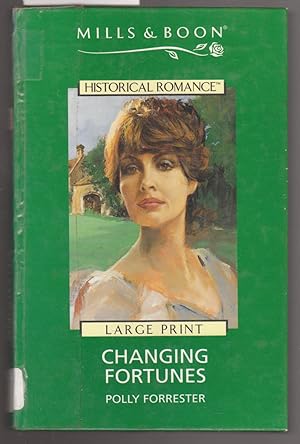 Image du vendeur pour Changing Fortunes : Mills & Boon Historical Romance [ Large Print ] mis en vente par Laura Books
