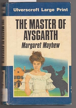 The Master of Aysgarth [ Large Print ]
