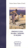 Seller image for Femenino plural. Palabra y memoria de mujeres for sale by AG Library