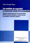 Seller image for LAS MEDIDAS DE SEGURIDAD Y REINSERCIN SOCIAL EN LA ACTUALIDAD. for sale by AG Library