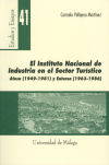 El Instituto Nacional de Industria en el sector turístico. Atesa (1949-1981) y Entursa (1963-1986)