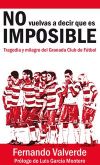 Seller image for NO VUELVAS A DECIR QUE ES IMPOSIBLE. for sale by AG Library