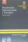Seller image for Bioderecho Internacional y Europeo : desafos actuales for sale by AG Library