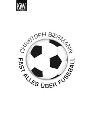 Seller image for Fast alles ber Fuball (KiWi) for sale by getbooks GmbH