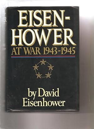 Eisenhower at War 1943-1945