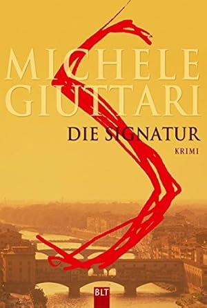 Seller image for Die Signatur : [Krimi]. Ins Dt. bertr. von Karin Diemerling / BLT ; Bd. 92199 for sale by Antiquariat Buchhandel Daniel Viertel