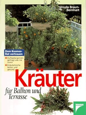 Kräuter für Balkon und Terrasse. Dem Kosmos-Rat vertrauen