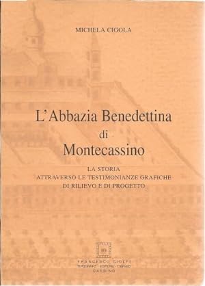 L'abbazia benedettina di Montecassino