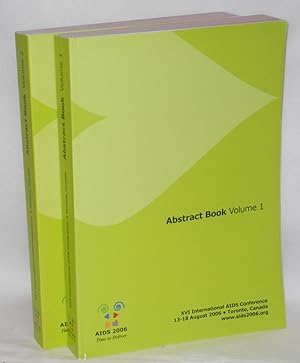 XVIth International AIDS Conference, abstract books: volumes I and II 13-18 August 2006, Totonto,...