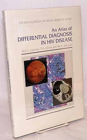 An atlas of differential diagnosis in HIV disease