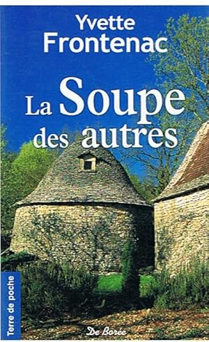 Seller image for La soupe des autres for sale by Joie de Livre